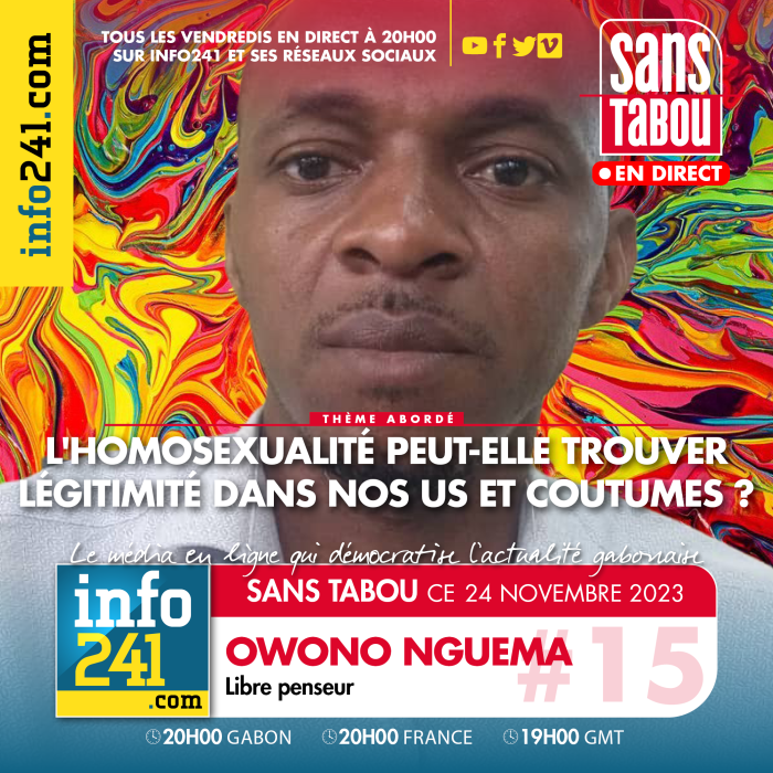 Sans Tabou #15&nbsp;: «&nbsp;L’homosexualité légitimée par nos us et coutumes&nbsp;?&nbsp;» avec Owono Nguema